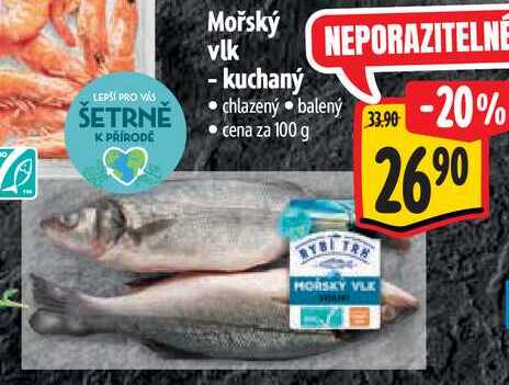 Mořský vlk - kuchaný, cena za 100 g 