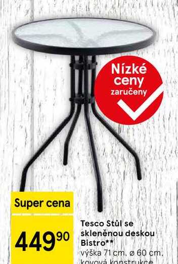 Tesco Stůl se skleněnou deskou Bistro, výška 71 cm. Ø 60 cm. kovová konstrukce 