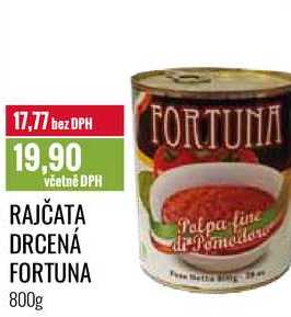 RAJČATA DRCENÁ FORTUNA 800g 