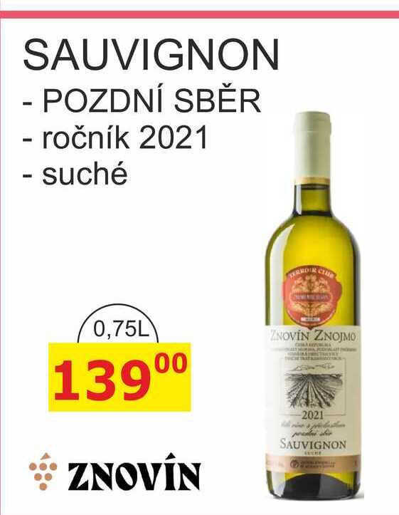 ZNOVÍN 0,75L SAUVIGNON POZDNÍ SBĚR