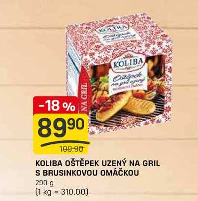 KOLIBA OŠTĚPEK UZENÝ NA GRIL S BRUSINKOVOU OMÁČKOU 290 g 
