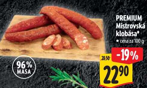 PREMIUM Mistrovská klobása, cena za 100 g 