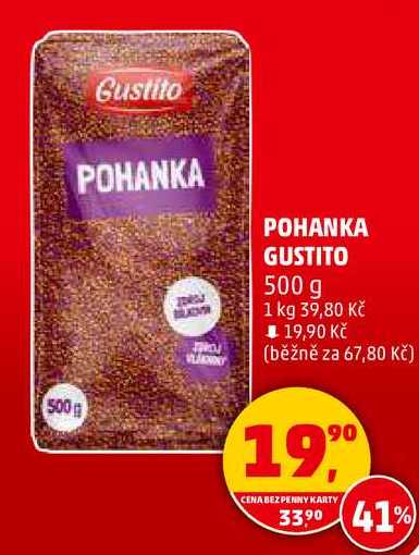 POHANKA GUSTITO, 500 g 