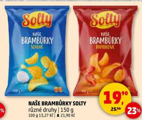 NAŠE BRAMBŮRKY SOLTY různé druhy, 150 g