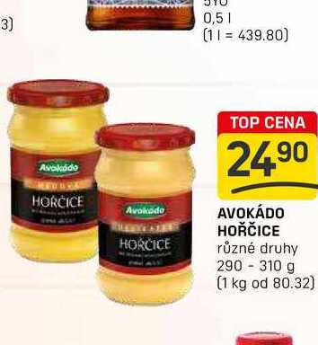 AVOKÁDO HOŘČICE různé druhy 290 - 310 g 