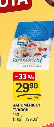 JAROMĚŘICKÝ TVAROH 150 g