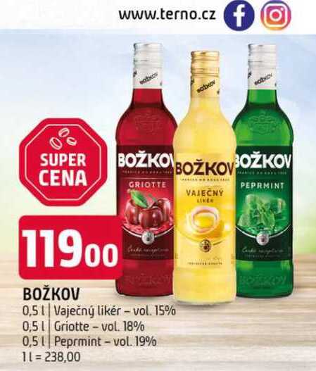 Božkov 0,5l Vaječný likér vol. 15% 0,5l Griotte vol. 18% 0,5l Peprmint vol. 19% 