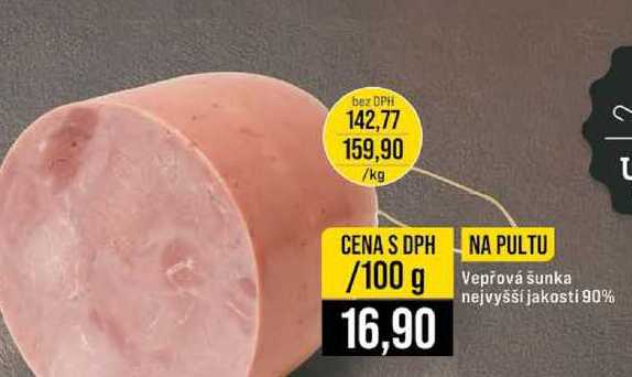 Vepřová šunka nejvyšší jakosti 90% 100g 