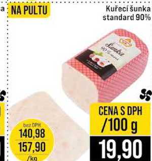 Kuřecí šunka standard 90% 100g