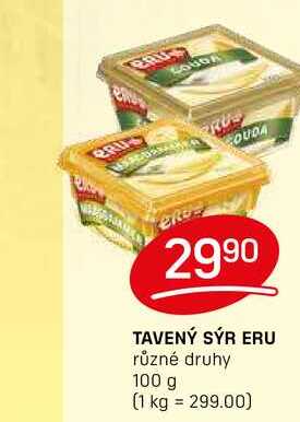 TAVENÝ SÝR ERU různé druhy 100 g