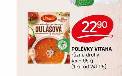 POLÉVKY VITANA různé druhy 45-95 g
