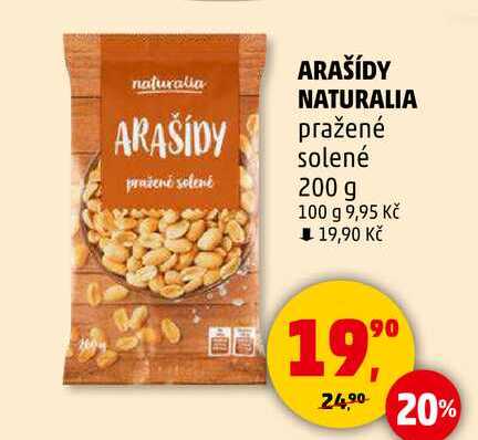 ARAŠÍDY NATURALIA pražené solené, 200 g 
