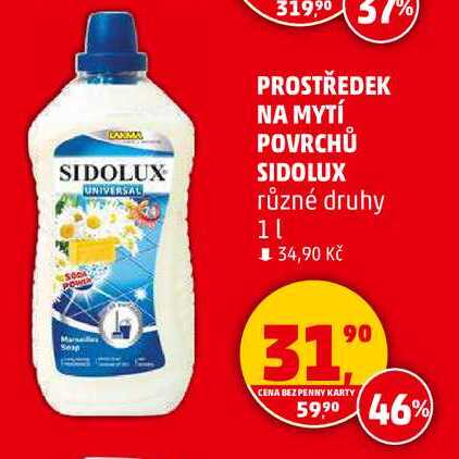 PROSTŘEDEK NA MYTÍ POVRCHŮ SIDOLUX různé druhy, 1 l 