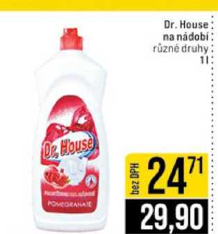 Dr. House na nádobí různé druhy 1l