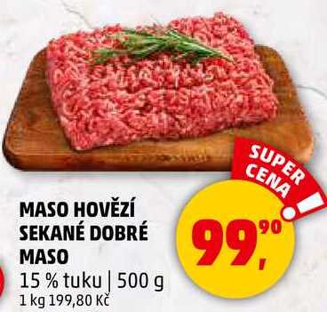 MASO HOVĚZÍ SEKANÉ DOBRÉ MASO 15% tuku, 500 g 