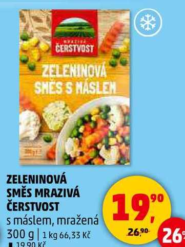 ZELENINOVÁ SMĚS MRAZIVÁ ČERSTVOST s máslem, mražená, 300 g 