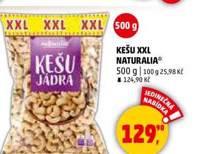 KEŠU XXL NATURALIA, 500 g  