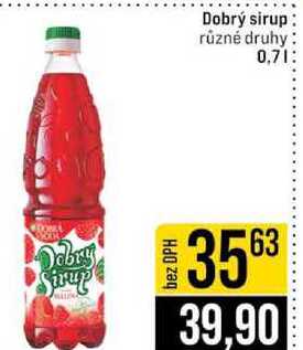 Dobrý sirup různé druhy 0,7l