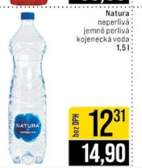 Natura neperlivá jemně perlivá kojenecká voda 1,5l