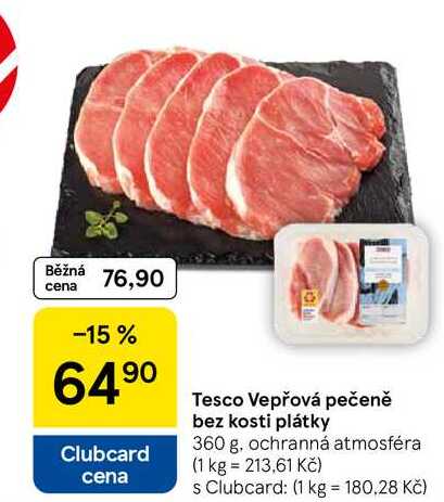 Tesco Vepřová pečeně bez kosti plátky, 360 g