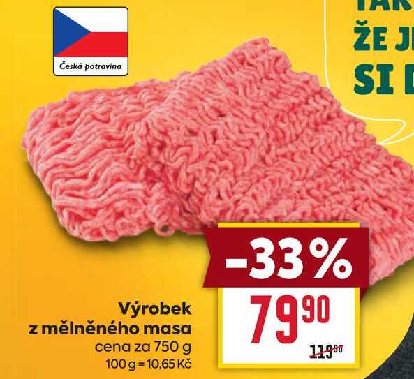 Výrobek z mělněného masa cena za 750 g