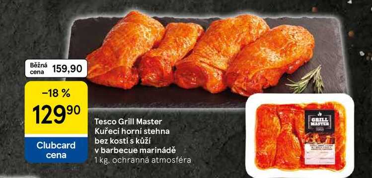Tesco Grill Master Kuřecí horní stehna bez kosti s kůží v barbecue marinádě, 1 kg 