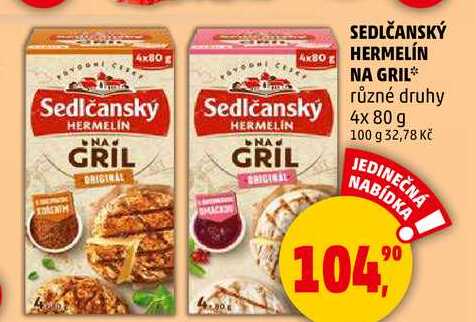 SEDLČANSKÝ HERMELÍN NA GRIL různé druhy, 4x 80 g 