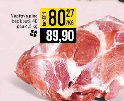 Vepřová plec bez kosti, 40 cca 4.5 kg