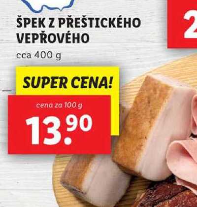 ŠPEK Z PŘEŠTICKÉHO VEPŘOVÉHO, cena za 100 g 