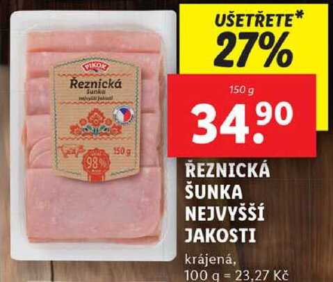 ŘEZNICKÁ ŠUNKA NEJVYŠŠÍ JAKOSTI, 150 g