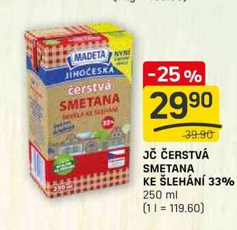 JČ ČERSTVÁ SMETANA KE ŠLEHÁNÍ 33% 250 ml