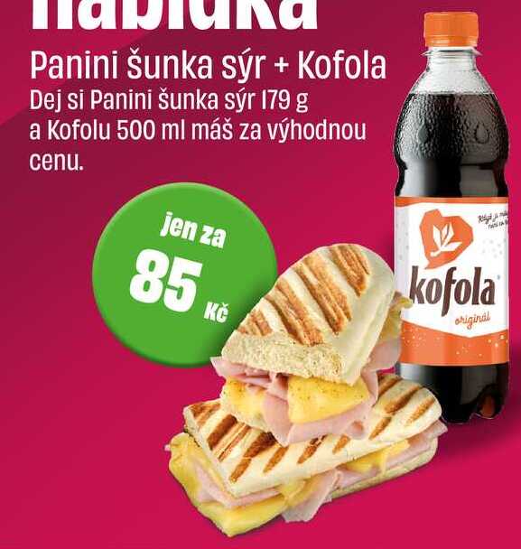 Panini šunka sýr 179 g a Kofola 500 ml 