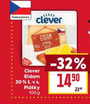 Clever Eidam 30% t. vs. Plátky 100g