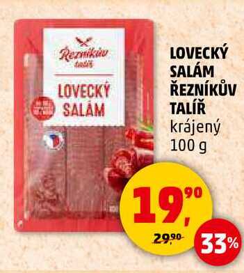 LOVECKÝ SALÁM ŘEZNÍKŮV TALÍŘ krájený, 100 g 