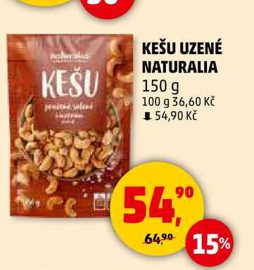 KEŠU UZENÉ NATURALIA, 150 g  