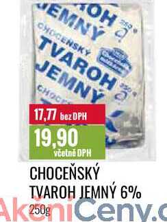 CHOCEŇSKÝ TVAROH JEMNÝ 6% 250g