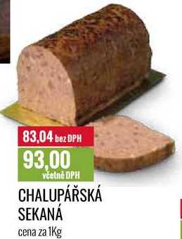 CHALUPÁŘSKÁ SEKANÁ cena za 1Kg 