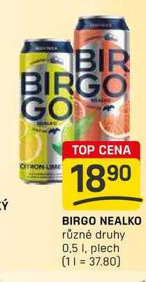 BIRGO NEALKO různé druhy 0,5l, plech