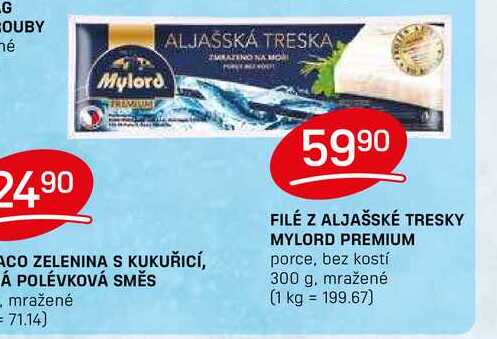 FILÉ Z ALJAŠSKÉ TRESKY MYLORD PREMIUM porce, bez kostí 300 g, mražené