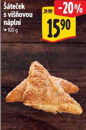 Šáteček s višňovou náplní, 100 g 