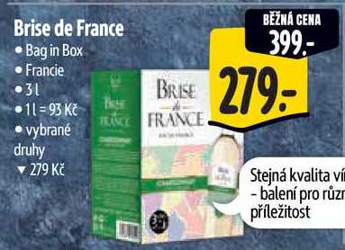 Brise de France, 3 l