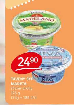 TAVENÝ SÝR MADETA různé druhy 125 g 