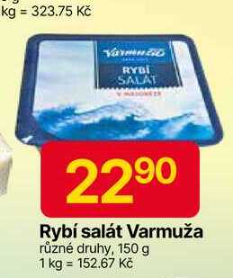 Varmuža rybí salát různé druhy, 150 g 