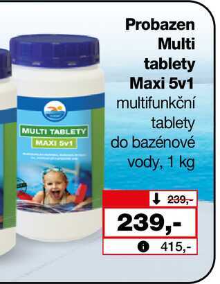 Probazen Multi tablety Maxi 5v1 multifunkční tablety do bazénové vody, 1 kg 