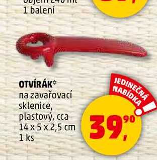 OTVÍRÁK na zavařovací sklenice, plastový, cca 14 x 5 x 2,5 cm, 1 ks 