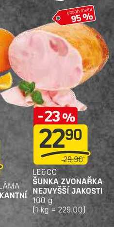 ŠUNKA ZVONAŘKA NEJVYŠŠÍ JAKOSTI 100g
