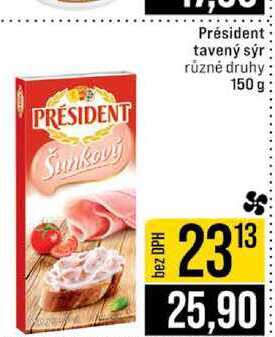 Président tavený sýr různé druhy 150 g