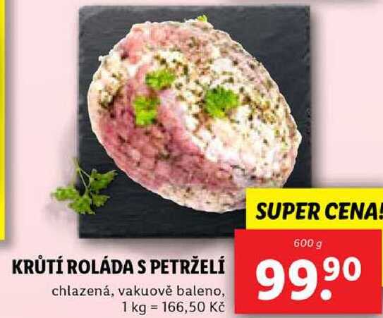 KRŮTÍ ROLÁDA S PETRŽELÍ, 600 g