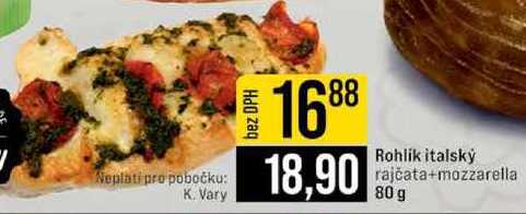 Rohlik italský rajčata+mozzarella 80 g 