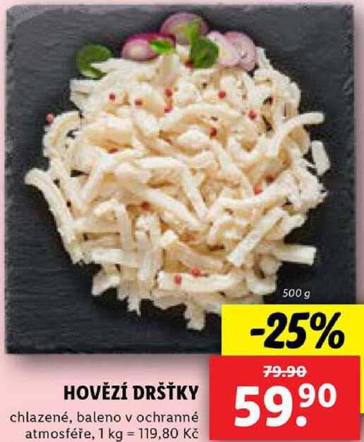 HOVĚZÍ DRŠŤKY, 500 g